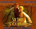 Six Days Seven Nights - Photo Gallery