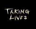 Taking Lives - Photo Gallery