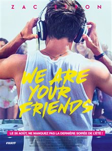 We Are Your Friends - Photo Gallery