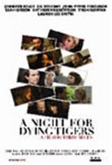 A Night For Dying Tigers Movie Poster