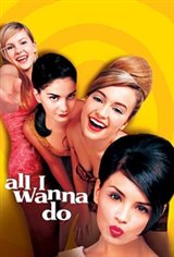 All I Wanna Do Movie Poster