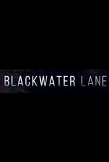 Blackwater Lane Poster