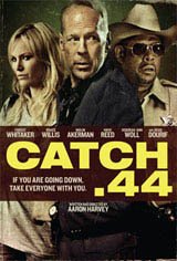 Catch .44 Movie Poster