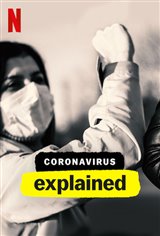 Coronavirus, Explained (Netflix) Movie Poster
