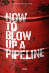 How to Blow Up a Pipeline Poster
