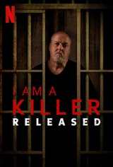 I Am a Killer: Released (Netflix) Poster