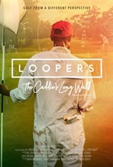 Loopers: The Caddie's Long Walk Movie Poster