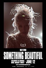 Miley Cyrus: Something Beautiful Poster
