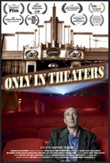 Only In Theaters Poster