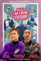 Relax, I'm from the Future Poster