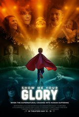 Show Me Your Glory Movie Poster
