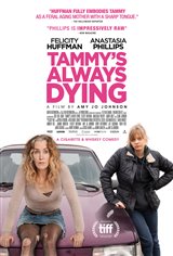 Tammy's Always Dying Movie Poster