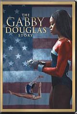 The Gabby Douglas Story Movie Poster