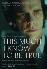 This Much I Know to Be True Movie Poster