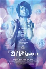 Tyler Perry's I Can Do Bad All By Myself Movie Poster