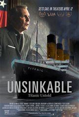 UNSINKABLE: Titanic Untold Movie Poster