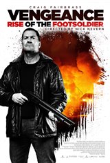 Vengeance: Rise of the Footsoldier Movie Poster