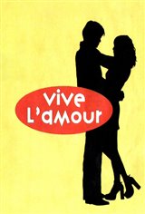 Vive L'Amour Poster