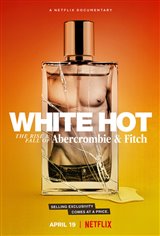 White Hot: The Rise & Fall of Abercrombie & Fitch (Netflix) Poster