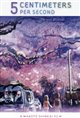 5 Centimeters Per Second (Byousoku 5 senchimeetoru) Movie Poster