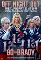 80 for Brady - BFF Night Out Movie Poster