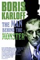 Boris Karloff: The Man Behind the Monster Movie Poster