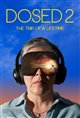 Dosed 2: The Trip of a Lifetime Movie Poster