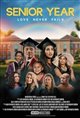 Senior Year: Love Never Fails Movie Poster