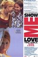 Show Me Love Movie Poster