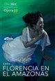 movie schedule jordan creek The Metropolitan Opera: Florencia en el Amazonas Movie Poster