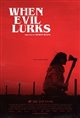 When Evil Lurks Movie Poster