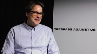 Adam Smith Interview - Trespass Against Us