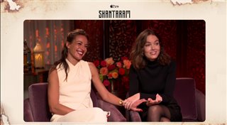 Antonia Desplat and Elektra Kilbey are the women of 'Shantaram' - Interview
