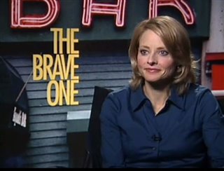 Jodie Foster (The Brave One)