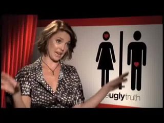 Katherine Heigl (The Ugly Truth)
