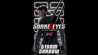 SNAKE EYES Motion Poster - Storm Shadow